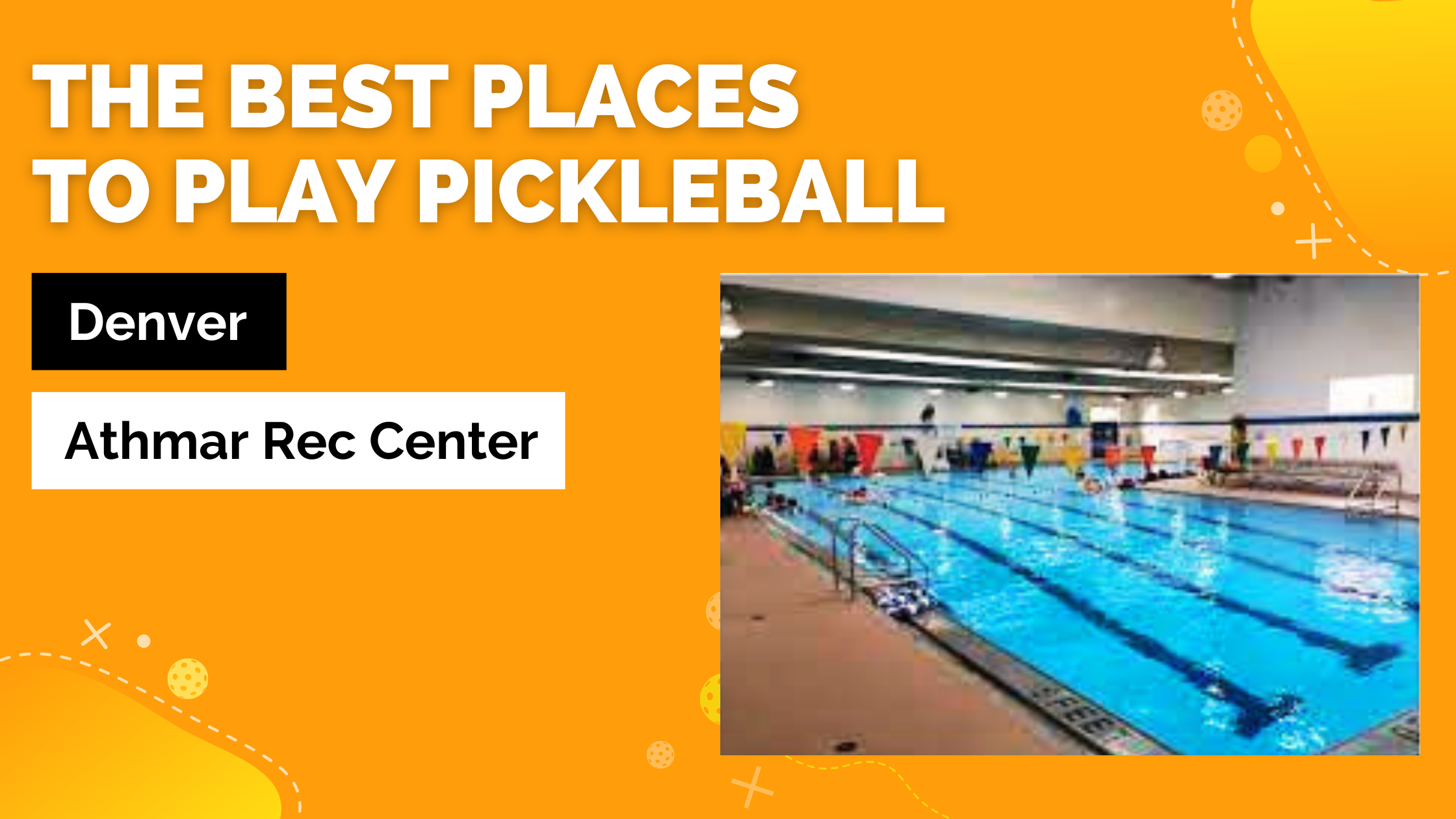 The best places to play in Denver: Athmar Rec Center pickleball